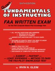 Cover of: Fundamentals of Instructing FAA Written Exam for the FAA Computer-Based Pilot Knowledge Test