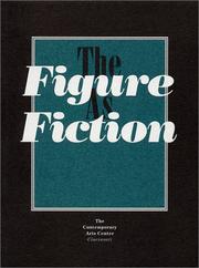 Cover of: The Figure as Fiction : The Figure in Visual Art and Literature