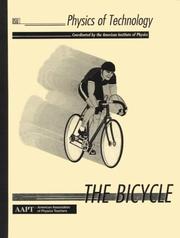 Cover of: The Bicycle: A Module on Force, Work, and Energy (Physics of Technology Series)