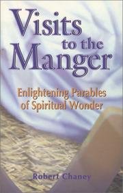 Cover of: Visits to the Manger: Enlightening Parables of Spiritual Wonder