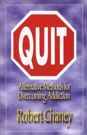 Cover of: Quit: Alternative Methods for Overcoming Addiction