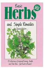 Basic herbs and simple remedies by Janet Vickers, Patricia Holdsworth, Margo Embury