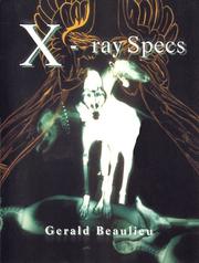 Cover of: Gerald Beaulieu: X-Ray Specs