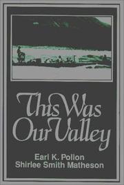Cover of: This Was Our Valley