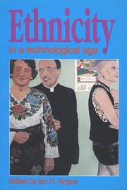 Cover of: Ethnicity in a Technological Age