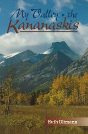 Cover of: My Valley the Kananaskis