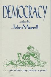 Cover of: Democracy by John Murrell