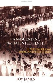 Cover of: Transcending the Talented Tenth: Black Leaders and American Intellectuals