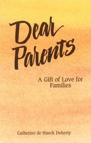 Cover of: Dear Parents by Catherine De Hueck Doherty