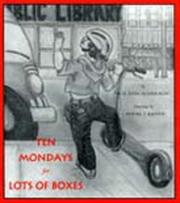 Cover of: Ten Mondays for Lots of Boxes by Sue Ann Alderson, Caddie T'Kenge