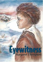 Eyewitness by Margaret Thompson, Margaret Thompson