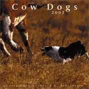 Cover of: Cowdogs 2002 Calendar by David R. Stoecklein