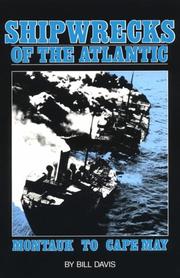 Cover of: Shipwrecks of the Atlantic: Montauk to Cape May