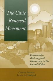 Cover of: The Civic Renewal Movement (COMMUNITY-BUILDING AND DEMOCRACY IN THE UNITED STATES) by CARMEN SIRIANNI AND LEWIS A. FRIEDLAND, CARMEN SIRIANNI AND LEWIS A. FRIEDLAND