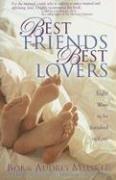 Cover of: Best Friends Best Lovers: Eight Ways to Be Satisfied in Love