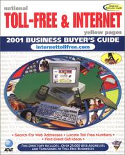 Cover of: National Toll-Free & Internet Business Buyer's Guide 2001, First Edition (National Toll-Free & Internet Business Buyer's Guide)