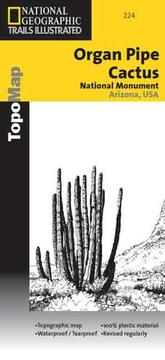 Cover of: National Geographic, Trails Illustrated, Organ Pipe Cactus National Monument: Arizona, USA (Trails Illustrated - Topo Maps)