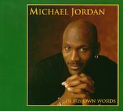 Cover of: Michael Jordan ....In His Own Words by Geoffrey Giuliano