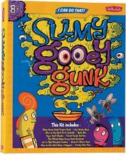 Cover of: Create Your Own Slimy Gooey Gunk