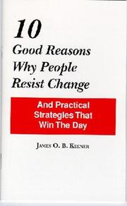 10 Good Reasons Why People Resist Change (June 10, 1999 edition) | Open ...