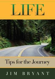 Cover of: LIFE: Tips for the Journey