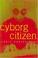 Cover of: Cyborg Citizen
