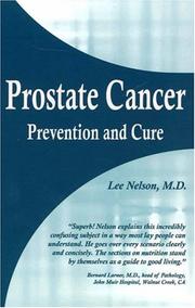 Cover of: Prostate Cancer Prevention and Cure by Lee Nelson