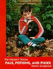 Cover of: Pals, Potions and Pixies : Family Songbook (Volume 2) (Harper Voices, Vol 2)