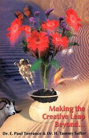 Cover of: Making the Creative Leap Beyond... by E. Paul Torrance