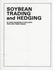 Cover of: Soybean Trading and Hedging: by William Grandmill