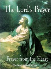 Cover of: The Lord's Prayer: Prayer from the Heart