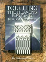 Cover of: Touching the Heavens: Seeing Your Life from God's Perspective