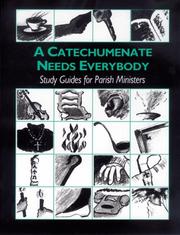 Cover of: A Catechumenate Needs Everybody by James Wilde, James Wilde