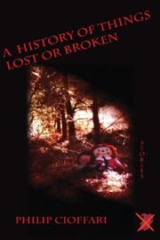 Cover of: A History of Things Lost or Broken
