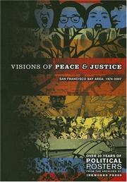 Cover of: Visions Of Peace And Justice: San Francisco Bay Area by 