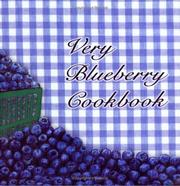 Cover of: Very Blueberry Cookbook