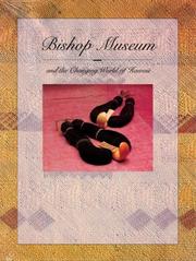 Cover of: Bishop Museum and the Changing World of Hawaii by Nelson Foster, Nelson Foster