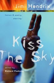 Cover of: Kiss the Sky: Fiction & Poetry Starring Jimi Hendrix
