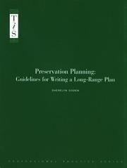 Cover of: Preservation Planning: Guidelines for Writing a Long-Range Plan (Professional Practice Series)