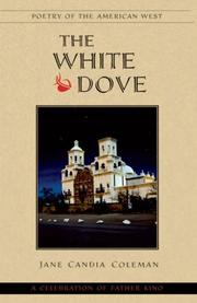 Cover of: The White Dove: A Celebration of Father Kino (Poetry of the American West) (Poetry of the American West)