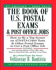 The Book of U.S. Postal Exams and Post Office Jobs by Veltisezar B. Bautista