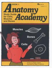 Cover of: Anatomy Academy, Book 1 - Study Guide for Cells, Muscles and