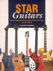 Cover of: Star Guitars: Guitars and Players That Have Helped Shape Modern Music