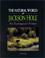 Cover of: The Natural World of Jackson Hole 