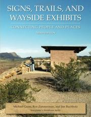 Cover of: Signs, Trails, And Wayside Exhibits by Michael Gross, Jim Buchholz, Ron Zimmerman