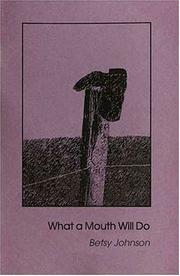 Cover of: What a Mouth Can Do