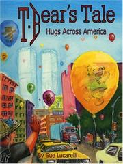 Cover of: T. Bear's Tale: Hugs Across America