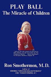 Cover of: Play Ball: The Miracle of Children