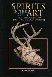 Cover of: Spirits in the Art: From the Plains and Southwest Indian Cultures