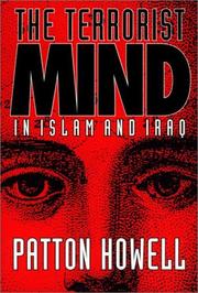 Cover of: The Terrorist Mind in Islam and Iraq | Patton Howell